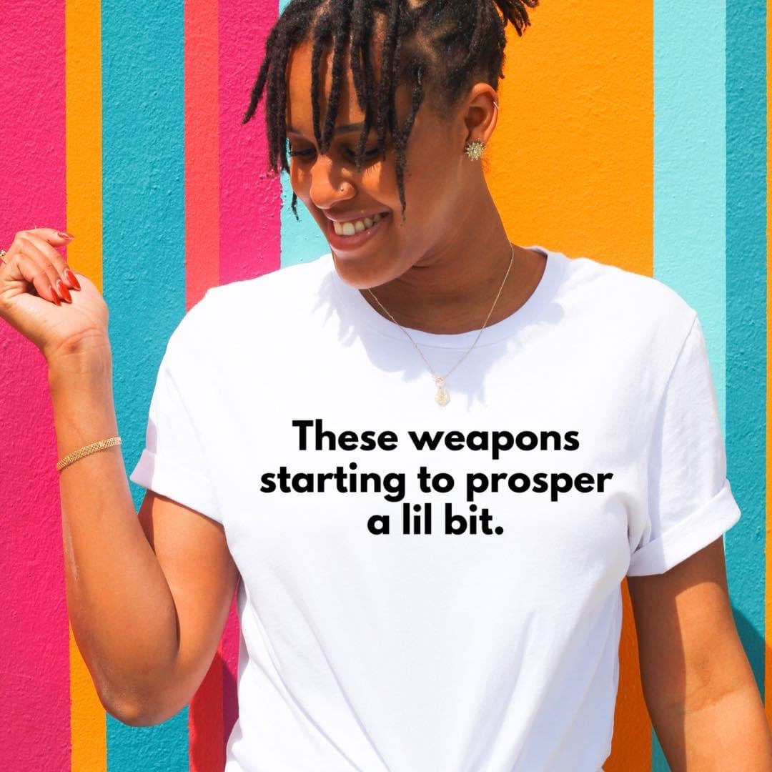 These weapons starting to prosper a lil bit