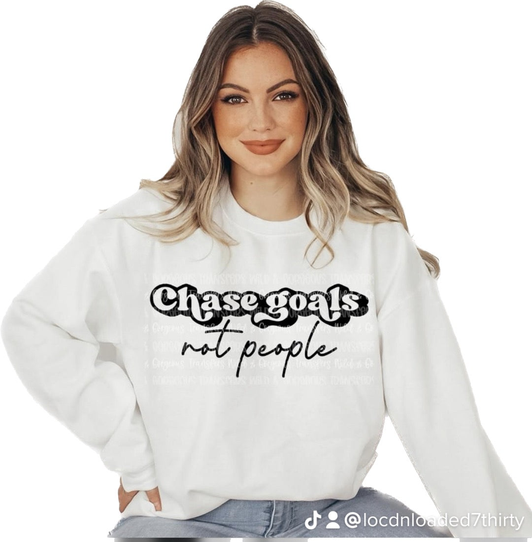 Chase Goals Not People Crewneck